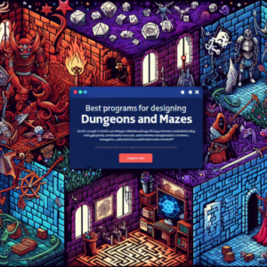 Mejores programas para diseñar mazmorras y calabozos